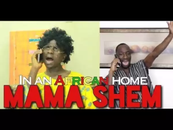Video: Clifford Owusu – In an African Home: Mama Shem